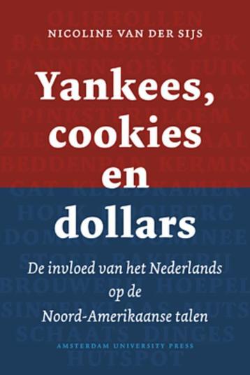 Yankees, cookies en dollars 9789089641304, Verzenden, Nicoline van der Sijs