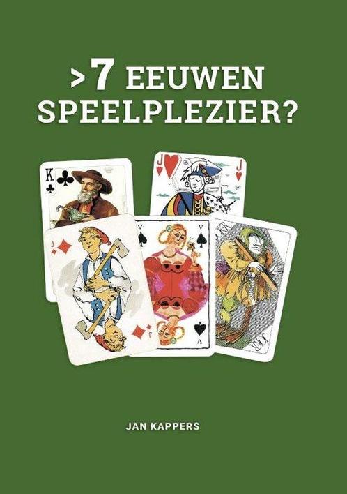 7 eeuwen speelplezier? 9789490548483 Jan Kappers, Boeken, Overige Boeken, Zo goed als nieuw, Verzenden