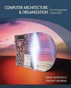 Computer Architecture and Organization 9780471733881, Boeken, Verzenden, Gelezen, Vincent P. Heuring