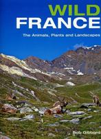 Wild France 9781847733405 Bob Gibbons, Verzenden, Bob Gibbons
