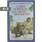 Cyriel Bonhamy en de grote rioolroof 9789026102394, Boeken, Verzenden, Gelezen, Cathorne Hardy