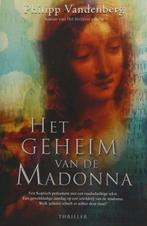 Het geheim van de Madonna 9789061127598 Philip Vandenberg, Boeken, Verzenden, Zo goed als nieuw, Philip Vandenberg