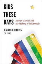 Kids These Days 9780316510868 Malcolm Harris, Verzenden, Malcolm Harris