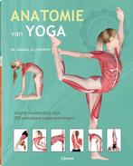 Anatomie van yoga 9789089985378, Boeken, Abigail Ellsworth, Zo goed als nieuw, Verzenden