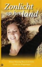 Zonlicht op het land 9789024287086 Henny Thijssing-Boer, Verzenden, Zo goed als nieuw, Henny Thijssing-Boer