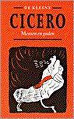 De kleine Cicero : Mensen en goden 9789025306465, Boeken, Gelezen, Marcus Tullius Cicero, Verzenden