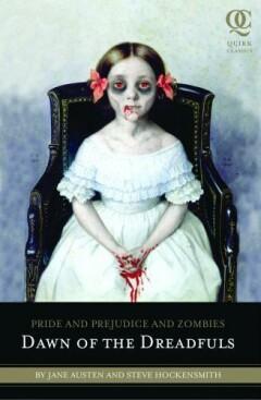 Dawn of the Dreadfuls / Pride and Prejudice and Zombies /, Boeken, Overige Boeken, Gelezen, Verzenden