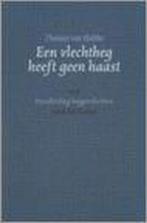 Vlechtheg heeft geen haast 9789076661056 T. van Slobbe, Boeken, Verzenden, Gelezen, T. van Slobbe