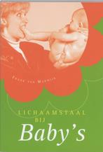 Lichaamstaal bij babys 9789026961663 Frank Van Marwijk, Boeken, Verzenden, Gelezen, Frank Van Marwijk