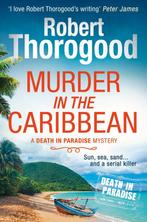 Murder in the Caribbean (A Death in Paradise Mystery, Book, Verzenden, Robert Thorogood