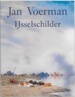Jan Voerman, IJsselschilder 9789066302600, Anna Wagner, Verzenden