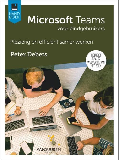 Handboek  -   Handboek Microsoft Teams 9789463562294, Boeken, Informatica en Computer, Zo goed als nieuw, Verzenden
