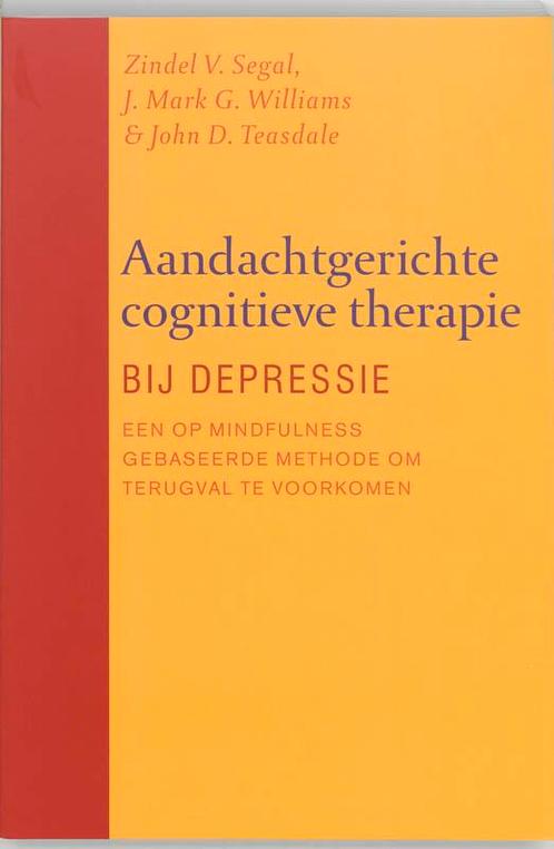 Aandachtgerichte cognitieve therapie bij depressie, Boeken, Psychologie, Zo goed als nieuw, Verzenden