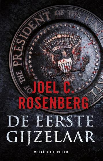 De eerste gijzelaar / J.B. Collins 9789023996811, Verzenden, Joel C. Rosenberg