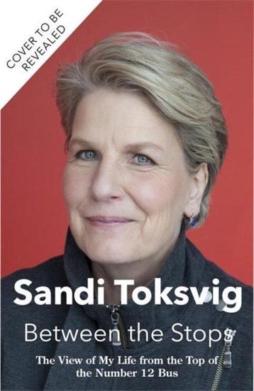 Between the Stops: The View of My Life from the Top of the, Verzenden, Sandi Toksvig