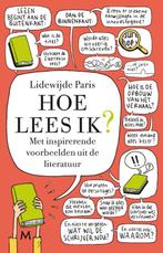 Hoe lees ik? 9789029092579 Lidewijde Paris, Boeken, Overige Boeken, Verzenden, Gelezen, Lidewijde Paris