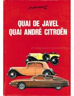 CITROËN, QUAI DE JAVEL, QUAI ANDRE CITROÉN, Nieuw