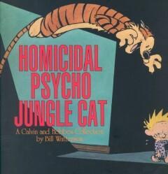 CALVIN & HOBBES HOMICIDAL PSYCHO JUNGLE CAT 9780836217698, Boeken, Taal | Engels, Zo goed als nieuw, Verzenden