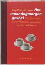 Het maandagmorgengevoel 9789055943661 J.P.M. Schrijvers, Verzenden, Zo goed als nieuw, J.P.M. Schrijvers