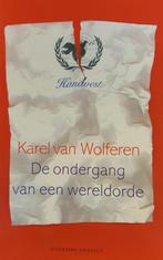 De ondergang van een wereldorde 9789025418809, Verzenden, K. van Wolferen