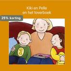 Kiki en Pelle -  Kiki en Pelle en het toverboek, Boeken, Verzenden, Zo goed als nieuw, Jeannette Lodeweges