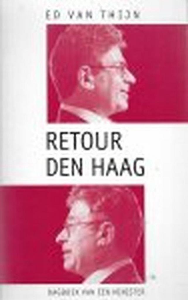 Retour Den Haag 9789055150236 E. van Thijn, Livres, Histoire mondiale, Envoi