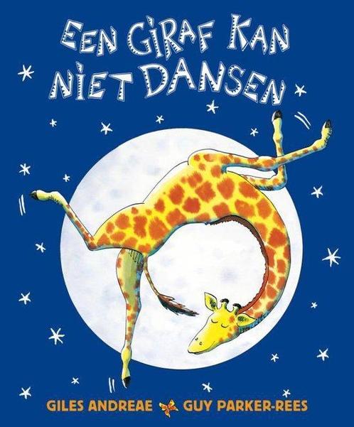 Een giraf kan niet dansen 9789463130981, Boeken, Kinderboeken | Kleuters, Zo goed als nieuw, Verzenden