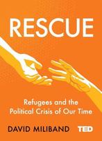 Rescue Refugees and the Political Crisis of Our Time TED 2, Verzenden, Zo goed als nieuw, David Miliband