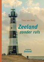 Zeeland zonder ruis 9789492055989, Verzenden