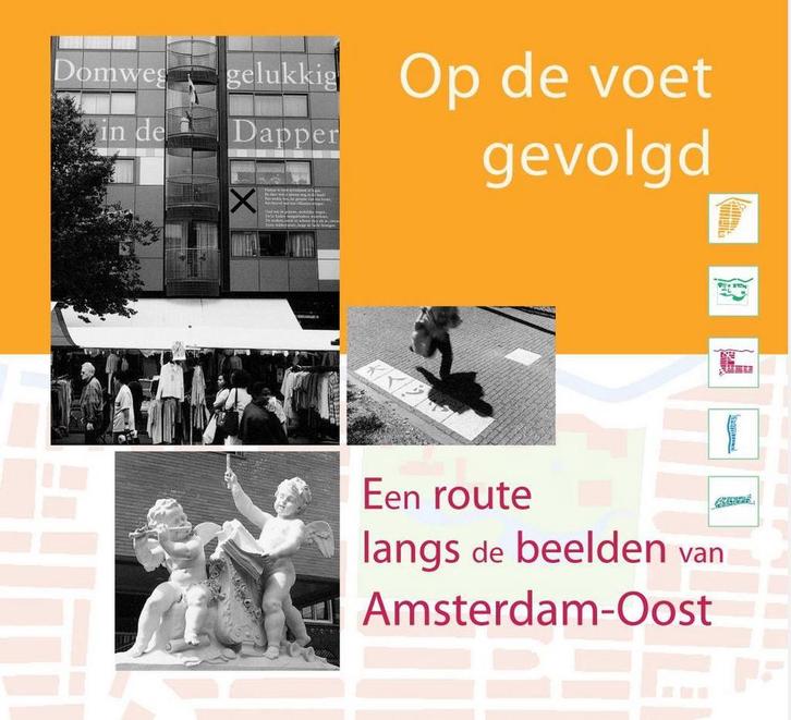 Op De Voet Gevolgd Beeldenroute Oost 9789072810182, Boeken, Overige Boeken, Zo goed als nieuw, Verzenden