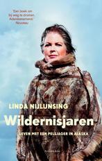 Wildernisjaren 9789047203216, Linda Nijlunsing, Lydia Tuijnman, Verzenden