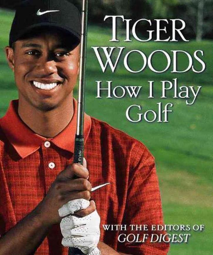 How I Play Golf 9780446529310 Tiger Woods, Livres, Langue | Anglais, Envoi