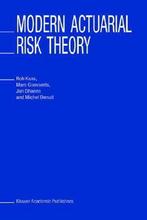 Modern Actuarial Risk Theory 9781402029523, Boeken, Gelezen, Verzenden, Rob Kaas, Marc Goovaerts