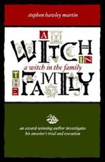 Witch in the Family 9781892538444 Stephen Hawley Martin, Verzenden, Gelezen, Stephen Hawley Martin