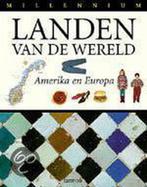 Landen van de wereld / II Amerika - Europa / Millennium, Boeken, Verzenden, Gelezen