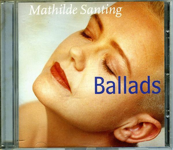 Mathilde Santing - Ballads, CD & DVD, CD | Pop, Envoi