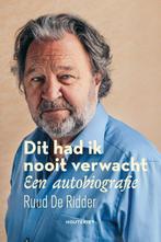 Dit had ik nooit verwacht 9789089247001 Ruud De Ridder, Boeken, Verzenden, Gelezen, Ruud De Ridder