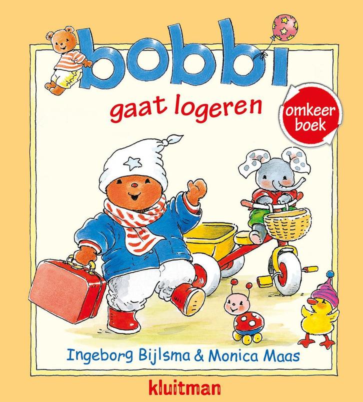 Bobbi - Bobbi gaat logeren ; Bobbi is zijn knuffel kwijt, Antiek en Kunst, Antiek | Boeken en Manuscripten, Verzenden