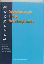 Leerboek spoedeisende hulp verpleegkunde 9789035225275, Boeken, Verzenden, Gelezen, J. Bierens