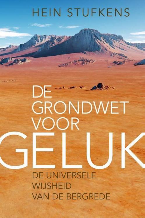 De grondwet voor geluk 9789492199935 Hein Stufkens, Boeken, Esoterie en Spiritualiteit, Zo goed als nieuw, Verzenden