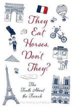 They Eat Horses, Dont They? 9781250053053 Piu Marie Eatwell, Verzenden, Zo goed als nieuw, Piu Marie Eatwell