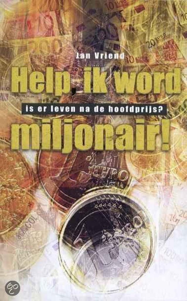 Help, ik word miljonair ! 9789043506144 J. Vriend, Boeken, Psychologie, Gelezen, Verzenden