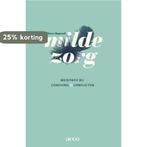 Milde zorg 9789033489617 Hans Meganck, Boeken, Verzenden, Zo goed als nieuw, Hans Meganck