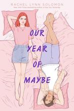 Our Year of Maybe 9781481497770 Rachel Lynn Solomon, Verzenden, Rachel Lynn Solomon