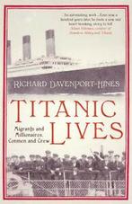 Titanic lives by Richard Davenport-Hines (Paperback), Verzenden, Richard Davenport-Hines