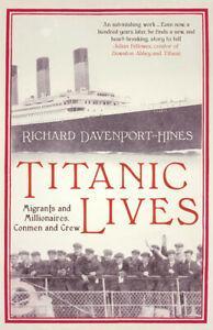 Titanic lives by Richard Davenport-Hines (Paperback), Livres, Livres Autre, Envoi