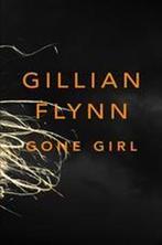 Gone Girl 9780297859383, Livres, Gillian Flynn, Onbekend, Verzenden