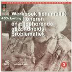 Werkboek lichamelijk functioneren en bijbehorende, Verzenden, J.G. Hillen