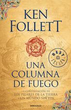 Una Columna de Fuego (Los Pilares de la Tierra 3) / A Column, Verzenden, Gelezen, Ken Follett
