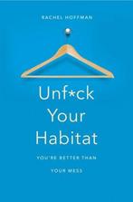 Unf*ck Your Habitat 9781509830206 Rachel Hoffman, Verzenden, Rachel Hoffman